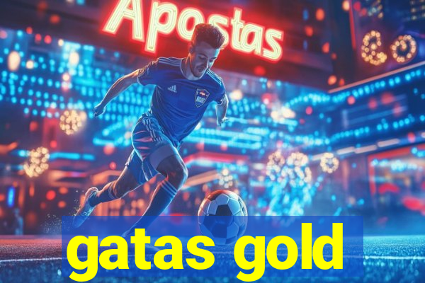 gatas gold